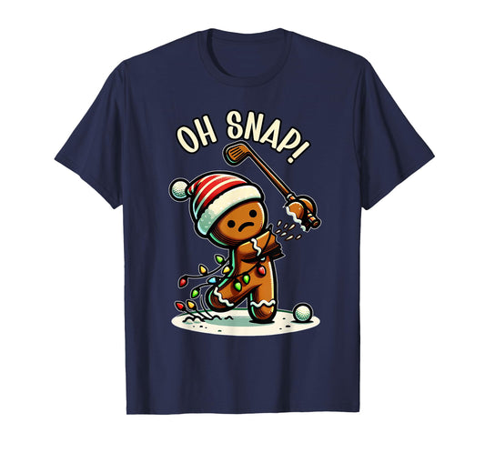 Funny Gingerbread Man Pajamas & PJs Xmas Holiday Oh Snap Gingerbreadman Golfer Golf Christmas Golfing T-Shirt