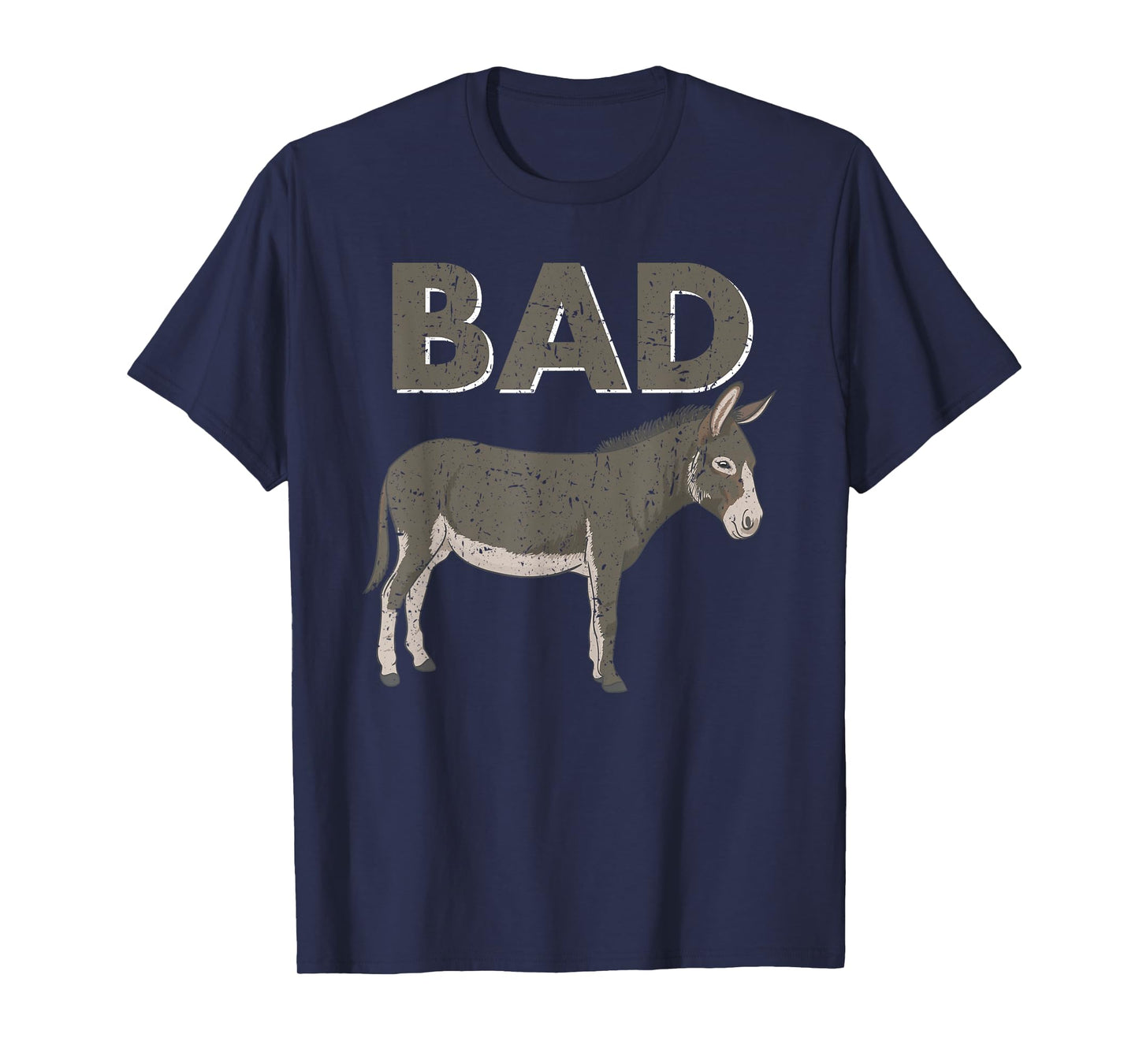 Funny Bad Ass Donkey Gift Idea Shirt T-Shirt