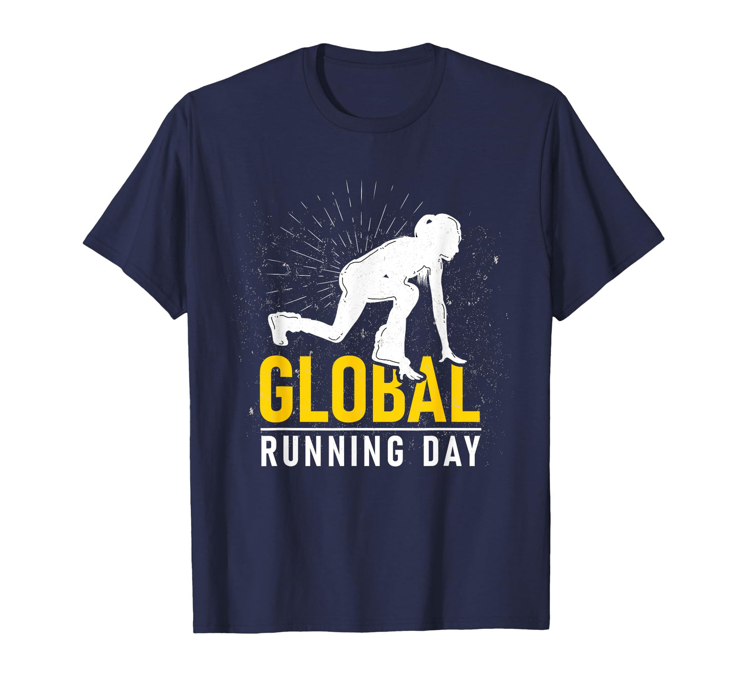 Global Running Day Gift for Global Running Day & Sprinters T-Shirt