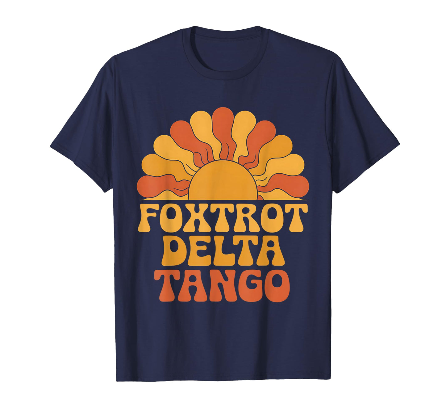 Foxtrots Delta Tangos Retro Vintage Boho T-Shirt