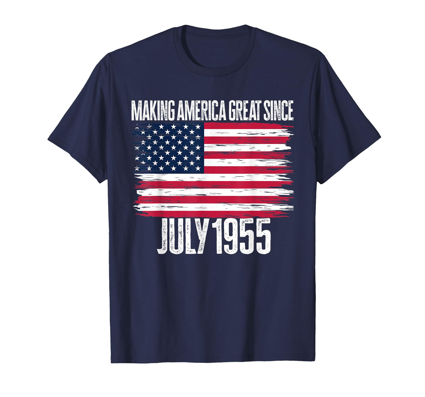 Retro Making America Great Since July 1955 Birth Years Born T-Shirt
