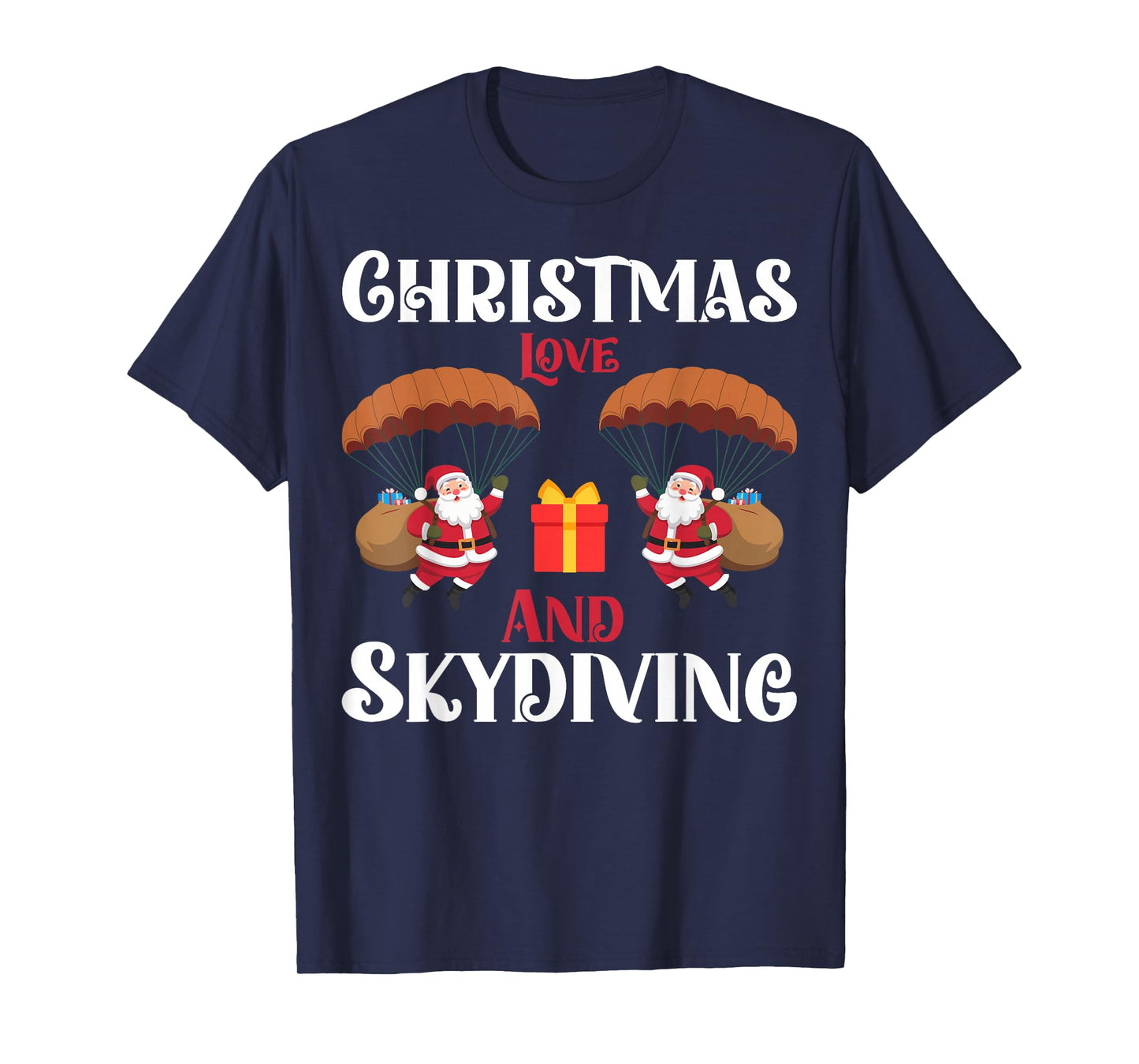 Christmas Love and Skydiving Santa Parachute Skydiver T-Shirt