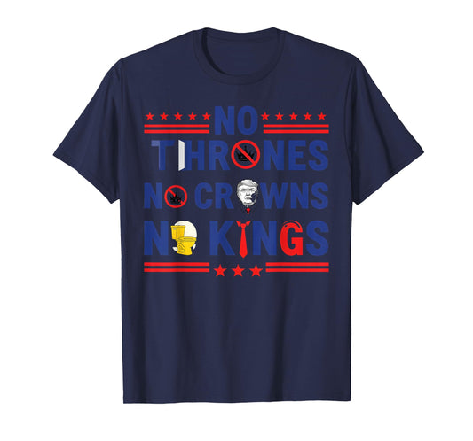 No Thrones No Crowns No Kings T-Shirt T-Shirt