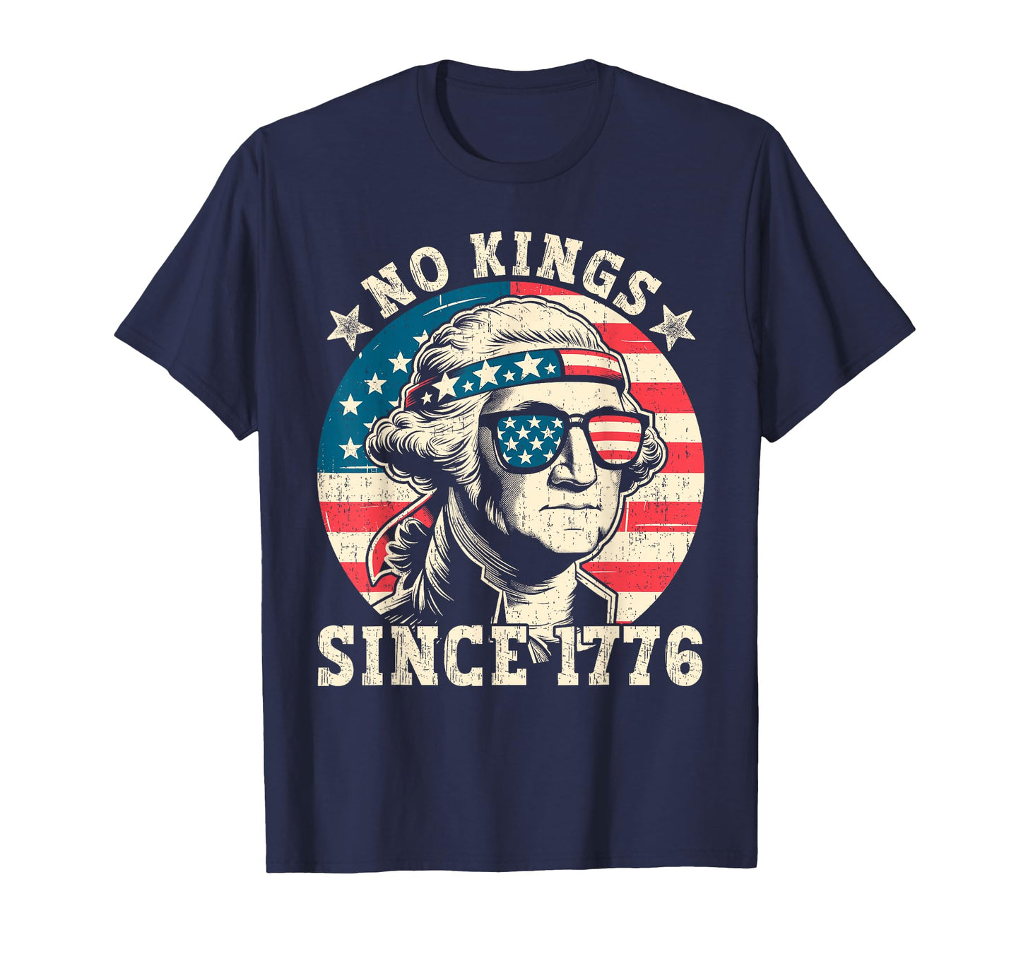 4th Of July No Kings Since 1776 American Men Women Kids T-Shirt