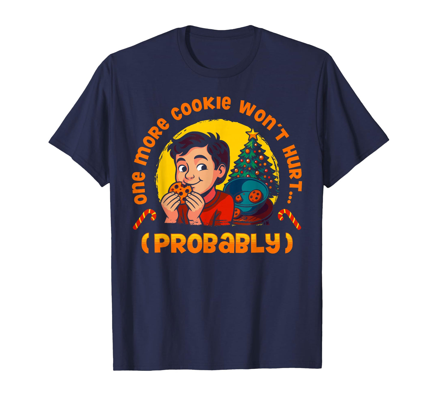 One More Cookie Won't Hurt Christmas Santa Xmas Family T-Shirt