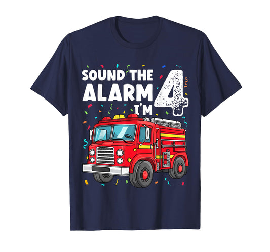 Fire Truck Boys 4th Birthday Fun Sound the Alarm I'm 4 Gift T-Shirt