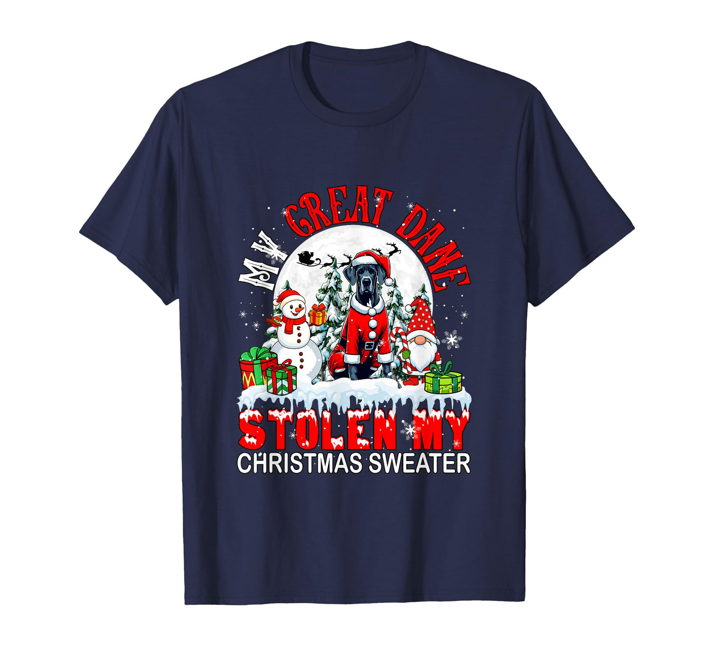 My Great Dane Stolen My Christmas Sweater Santa Dog Owner T-Shirt