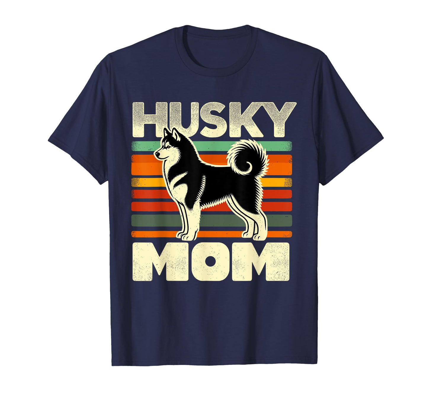 Retro Husky Mom Dog Mother Pet Siberian Huskies Mama T-Shirt