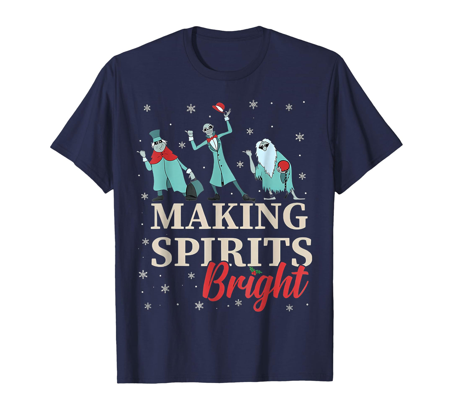 Making Sits Bright Christmas Haunted Ghosts T-Shirt