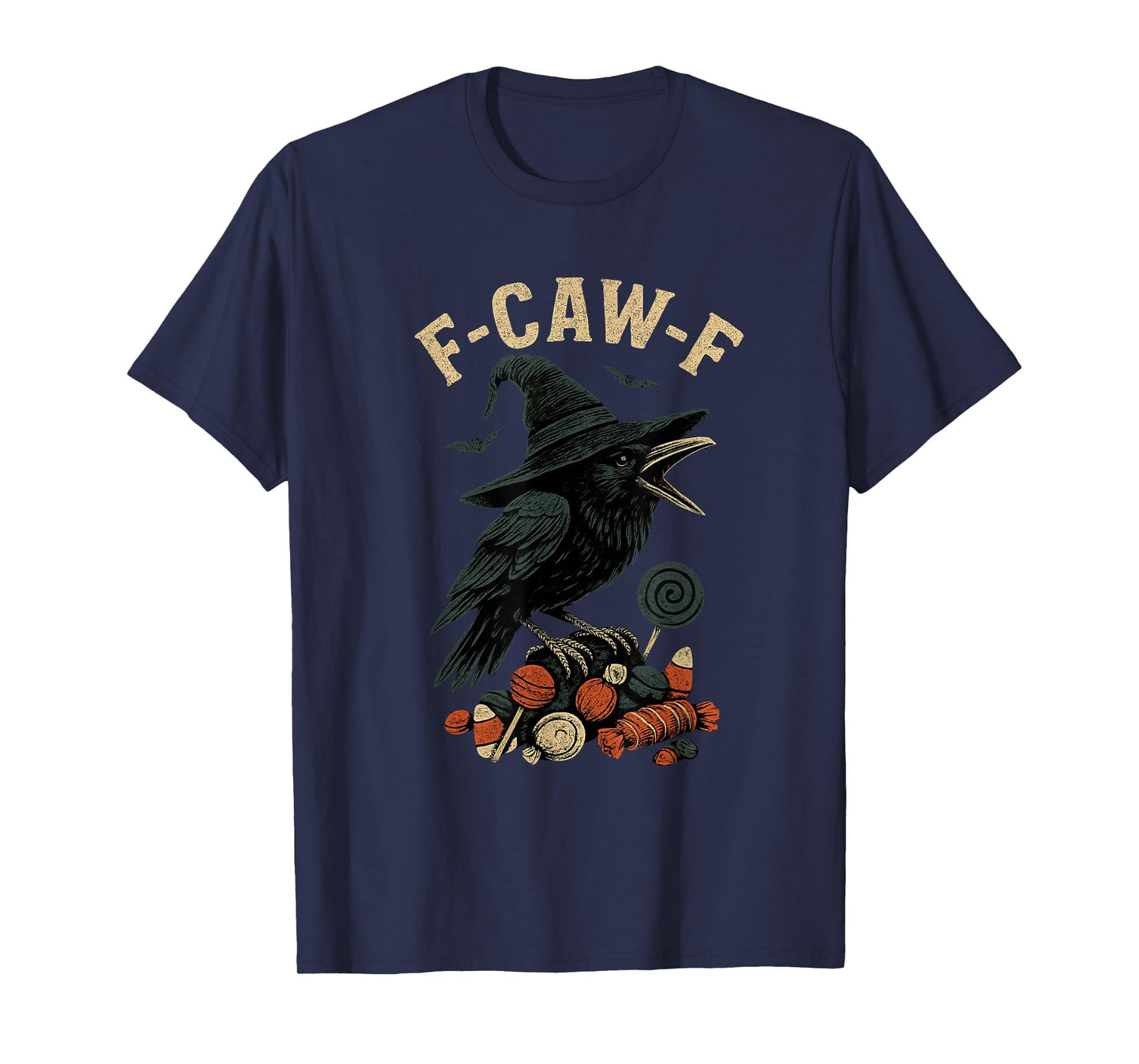 Halloween F Caw F Crow Women F-Caw-F Black Bird Witch Candy T-Shirt
