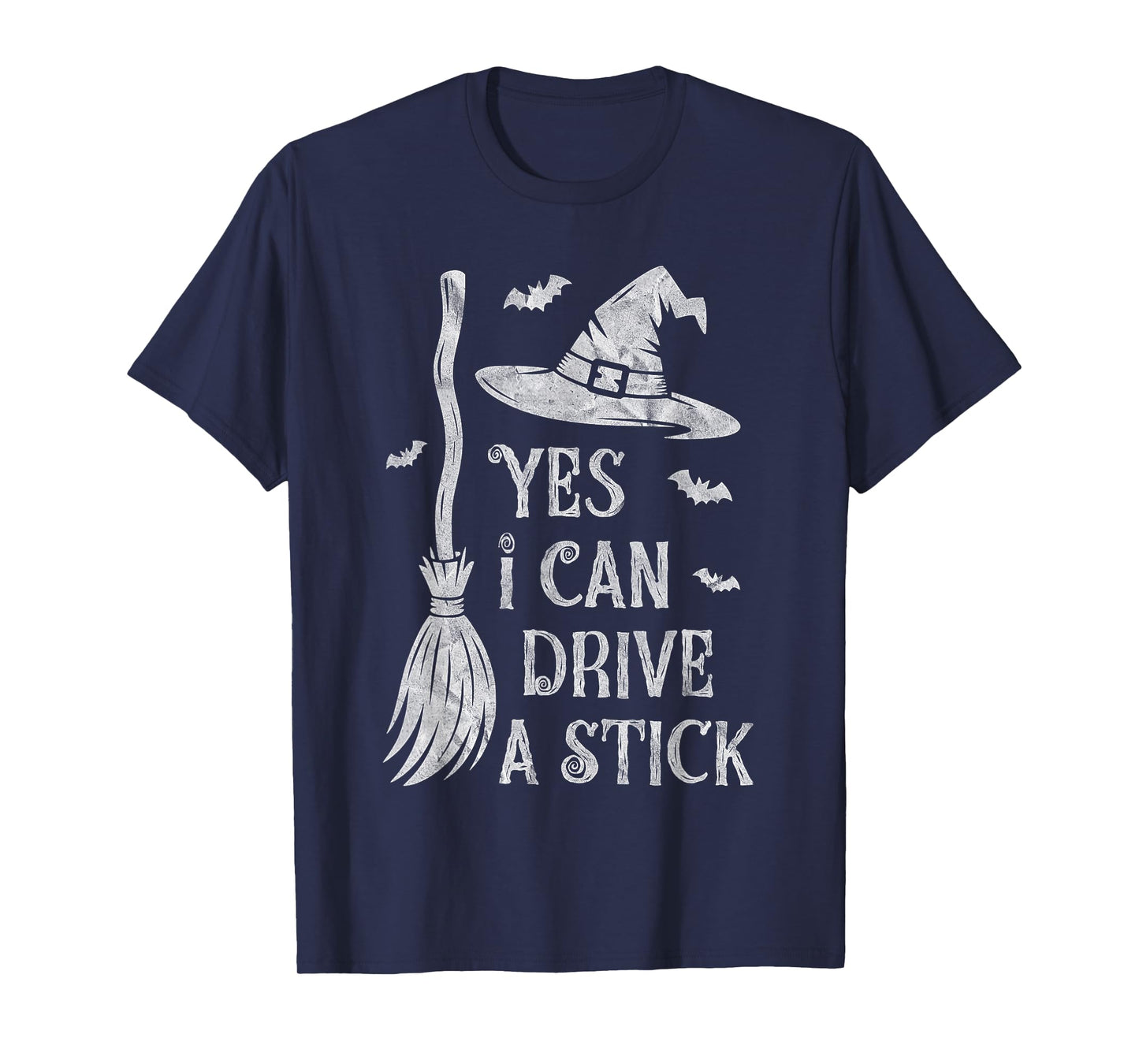 Yes I Can Drive A Stick Witch Women Halloween Spooky Funny T-Shirt