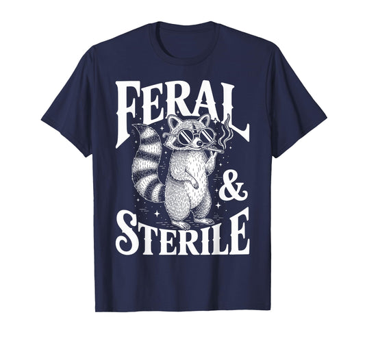 Feral & Sterile Raccoon Childfree Hysterectomy Vasectomy T-Shirt
