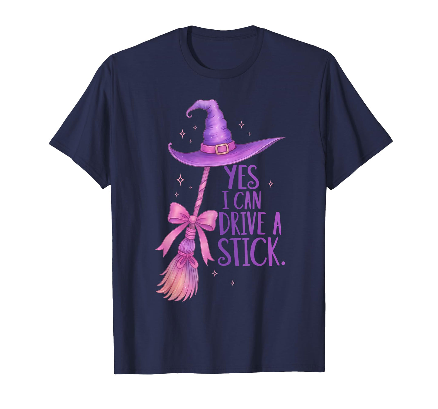 Yes I Can Drive A Stick Funny Halloween Witch Spooky Girls T-Shirt