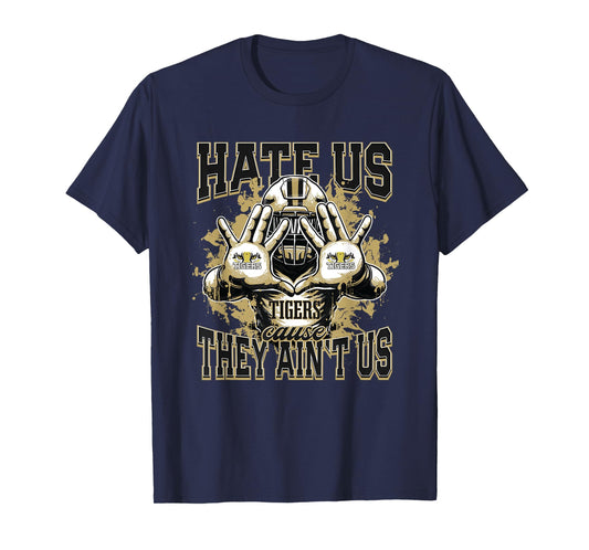 Fayette County Tigers Logo Hate Us Cause They Ain't HS T-Shirt