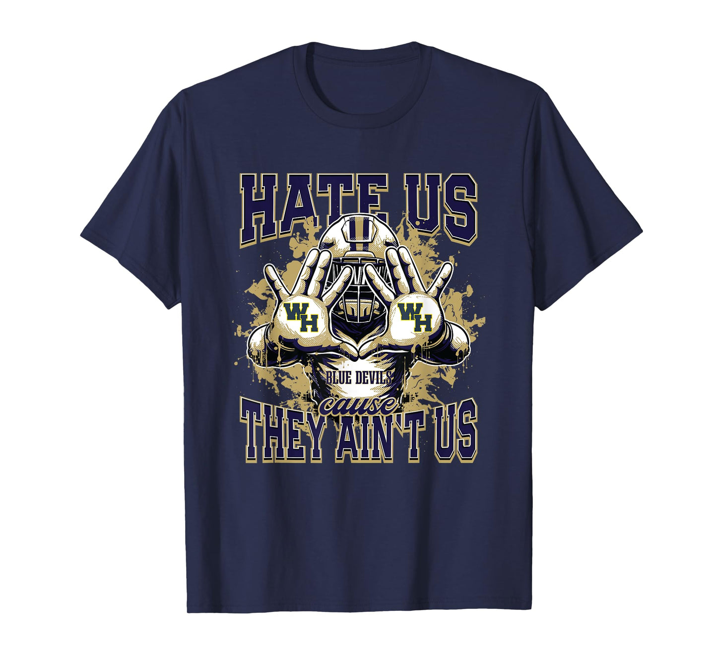 Winter Haven Blue Devils Logo Hate Us Cause They Ain't HS T-Shirt