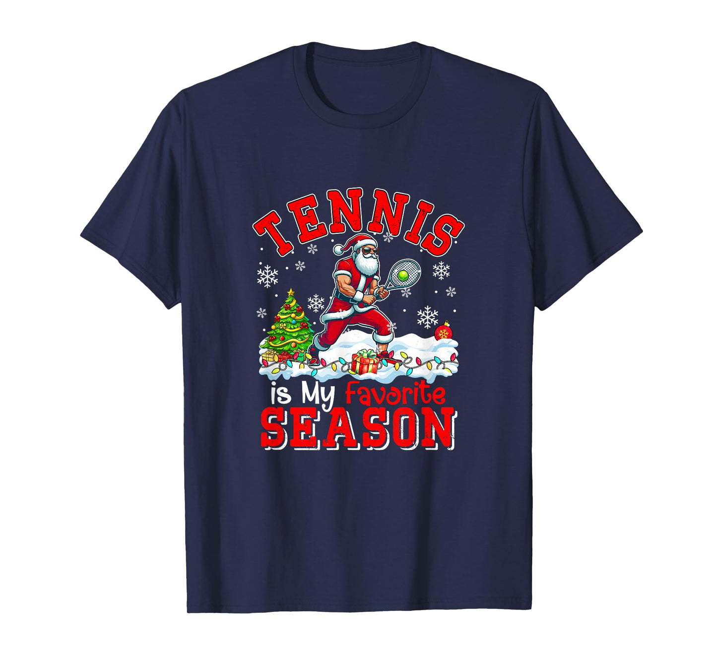 Tennis is Favorite Season Costume Player Christmas Santa T-Shirt