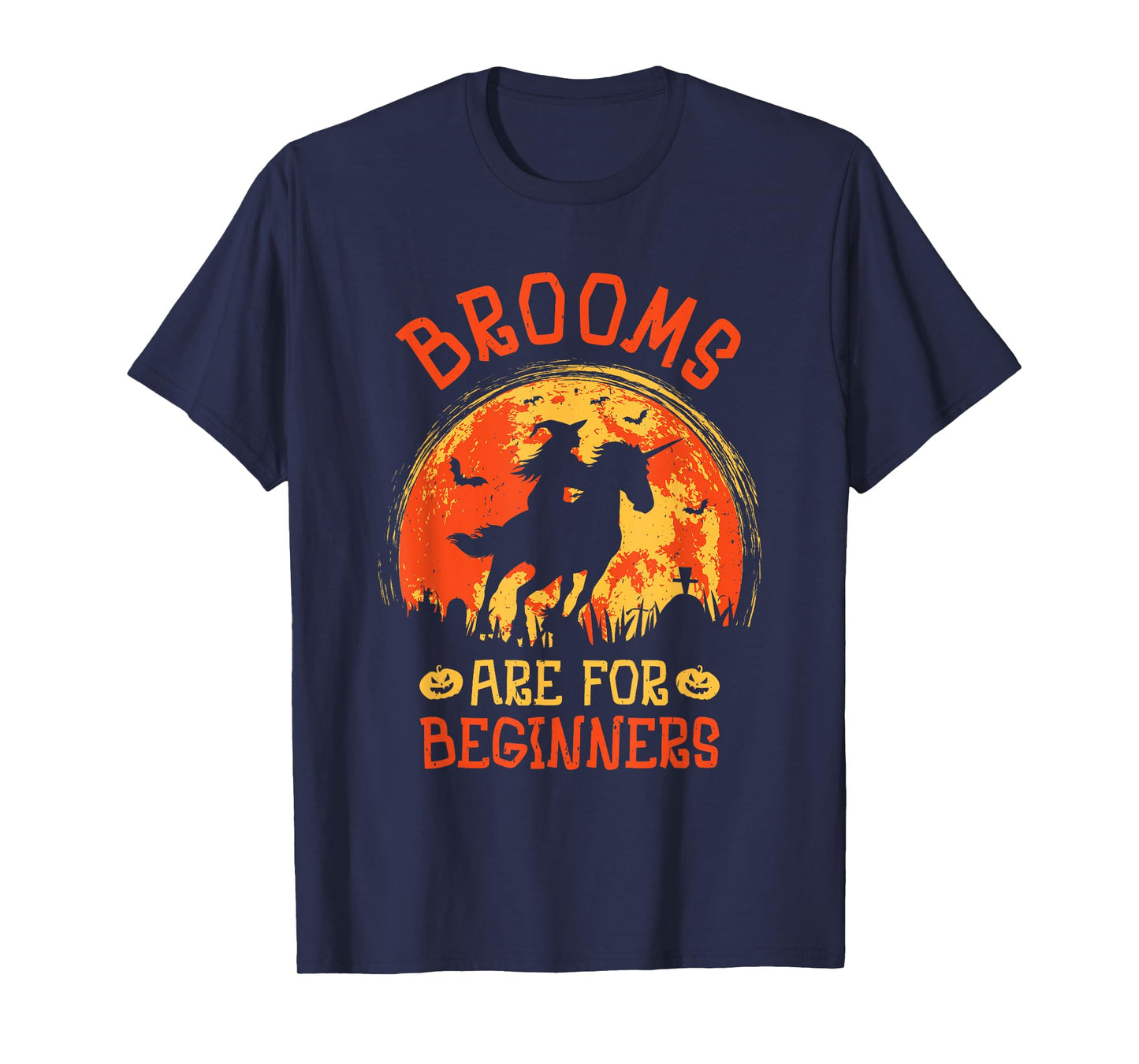 Brooms are for Beginners Halloween Funny Witch Horse Riding T-Shirt