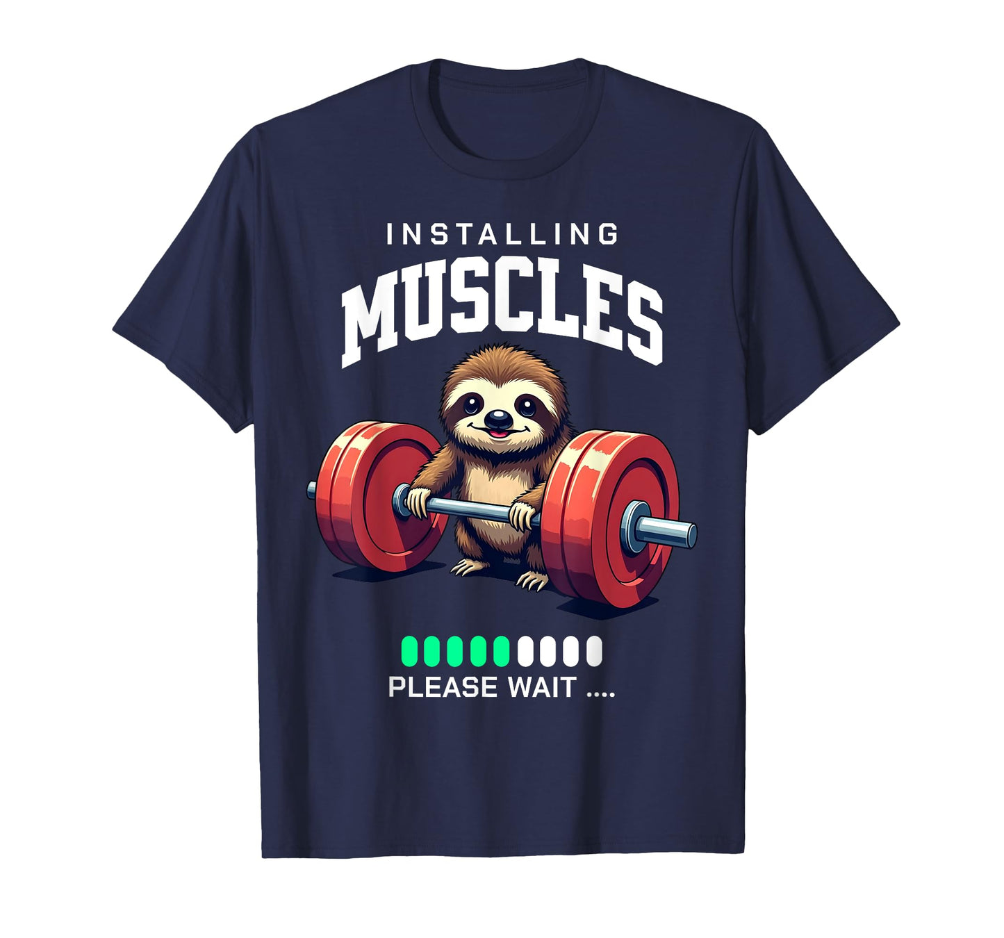 Funny Sloth Workout Gym Fitness Weightlifting T-Shirt
