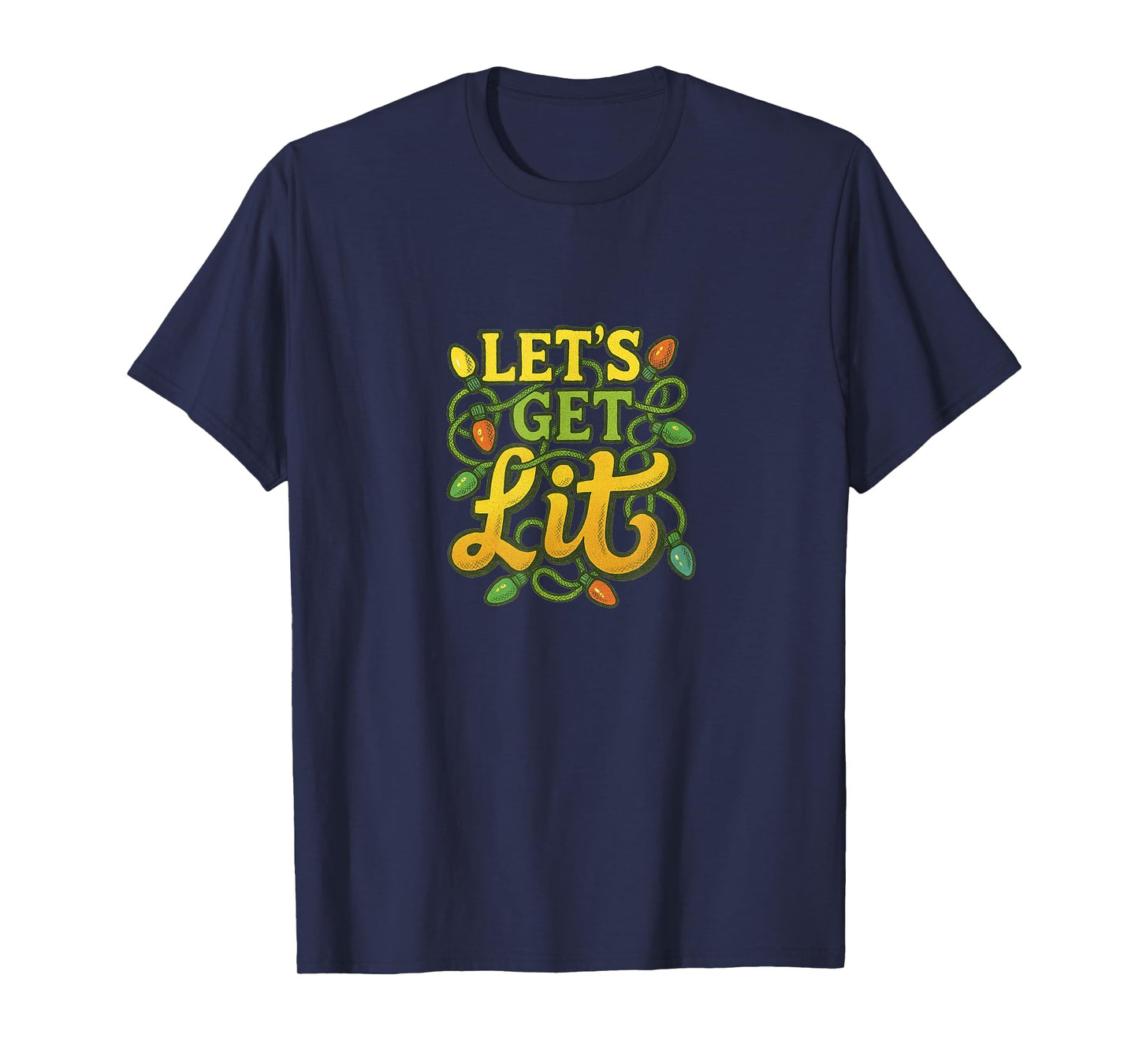 Let’s Get Lit Funny Christmas Lights Holiday Party Humor T-Shirt