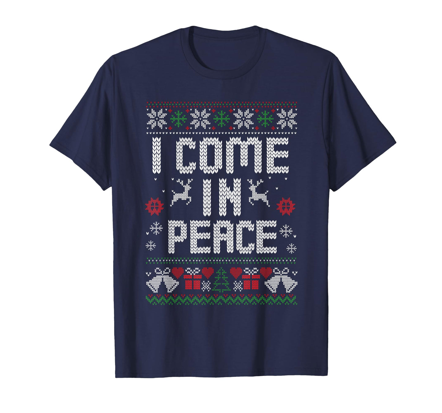 Peace I Come in Peace Christmas Xmas Holiday Couples Ugly T-Shirt