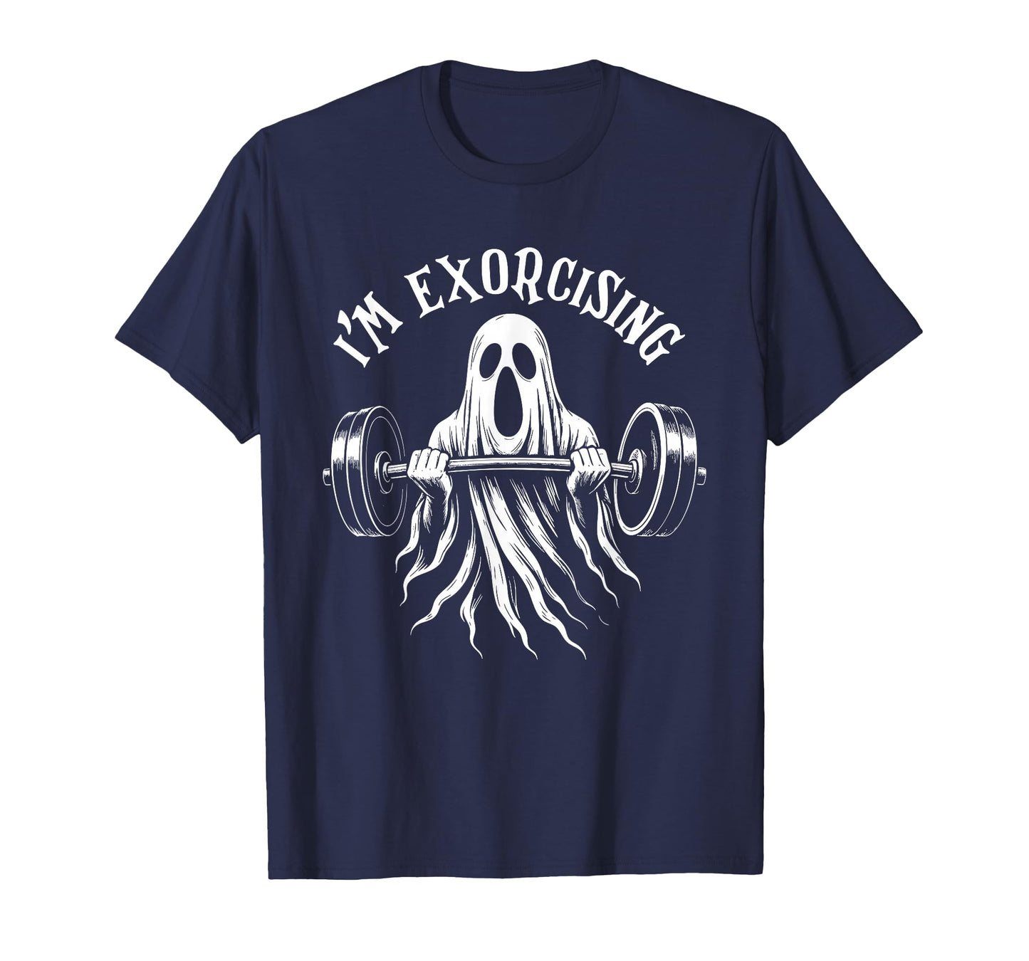 I'm Exorcising - Spooky Fitness Ghost Gym Ghoul Halloween T-Shirt