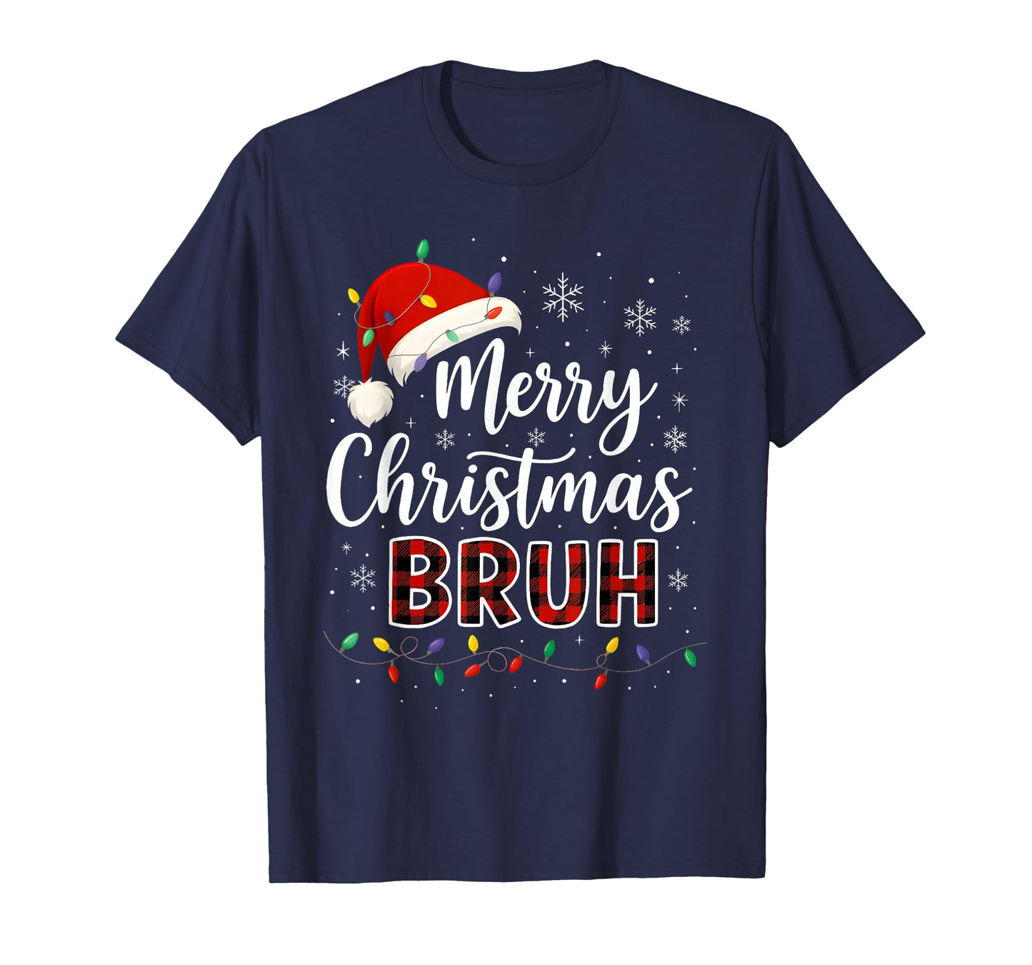Merry Christmas Bruh Meme Xmas Light Santa Hat for Men Women T-Shirt