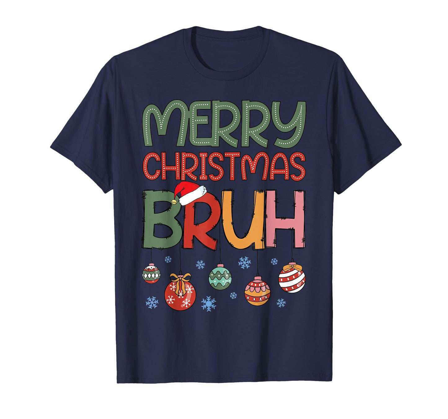 Funny Bruh Meme Saying Bro Boys Women Men Christmas T-Shirt