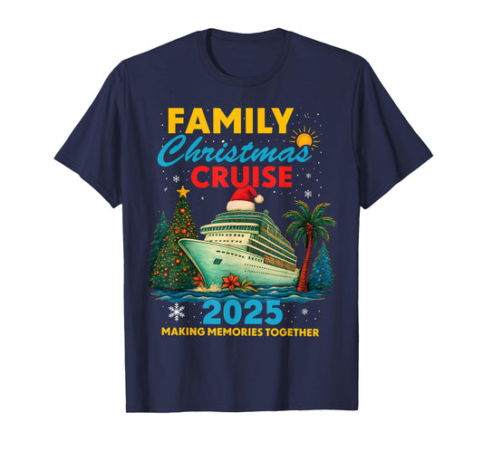 Family Christmas Cruise 2025 Matching Family Cruise Holiday T-Shirt