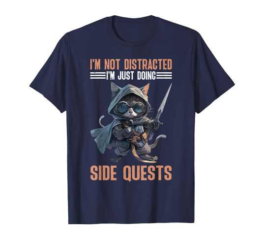 Funny Gamer Excuses I'm Not Distracted I'm Just Doing Side Quests - Black Unisex T-Shirt