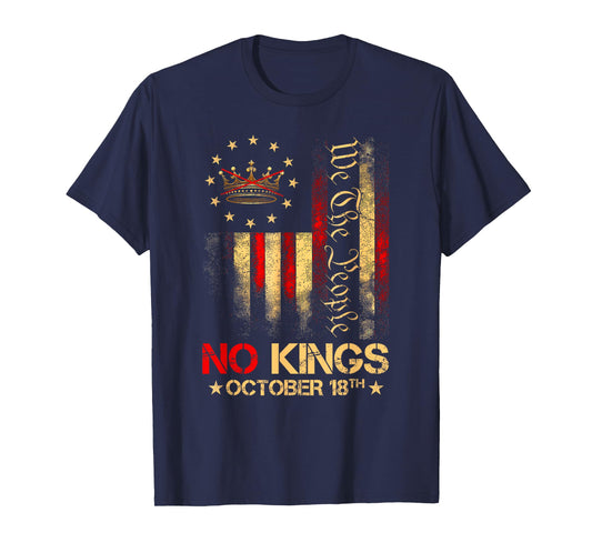 No Kings Shirt Vintage America Flag 1776 October 18 (ON Back T-Shirt