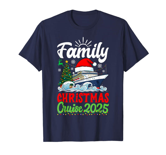 Family Christmas Cruise Holiday 2025 Matching Family Cruise T-Shirt