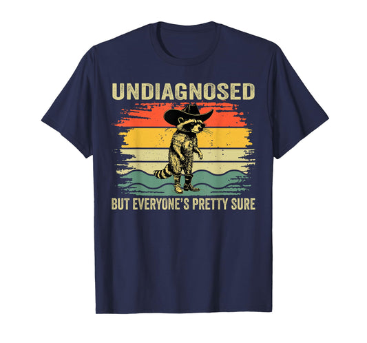 Undiagnosed But Everyone's Pretty Sure Funny Raccoon Vintage T-Shirt