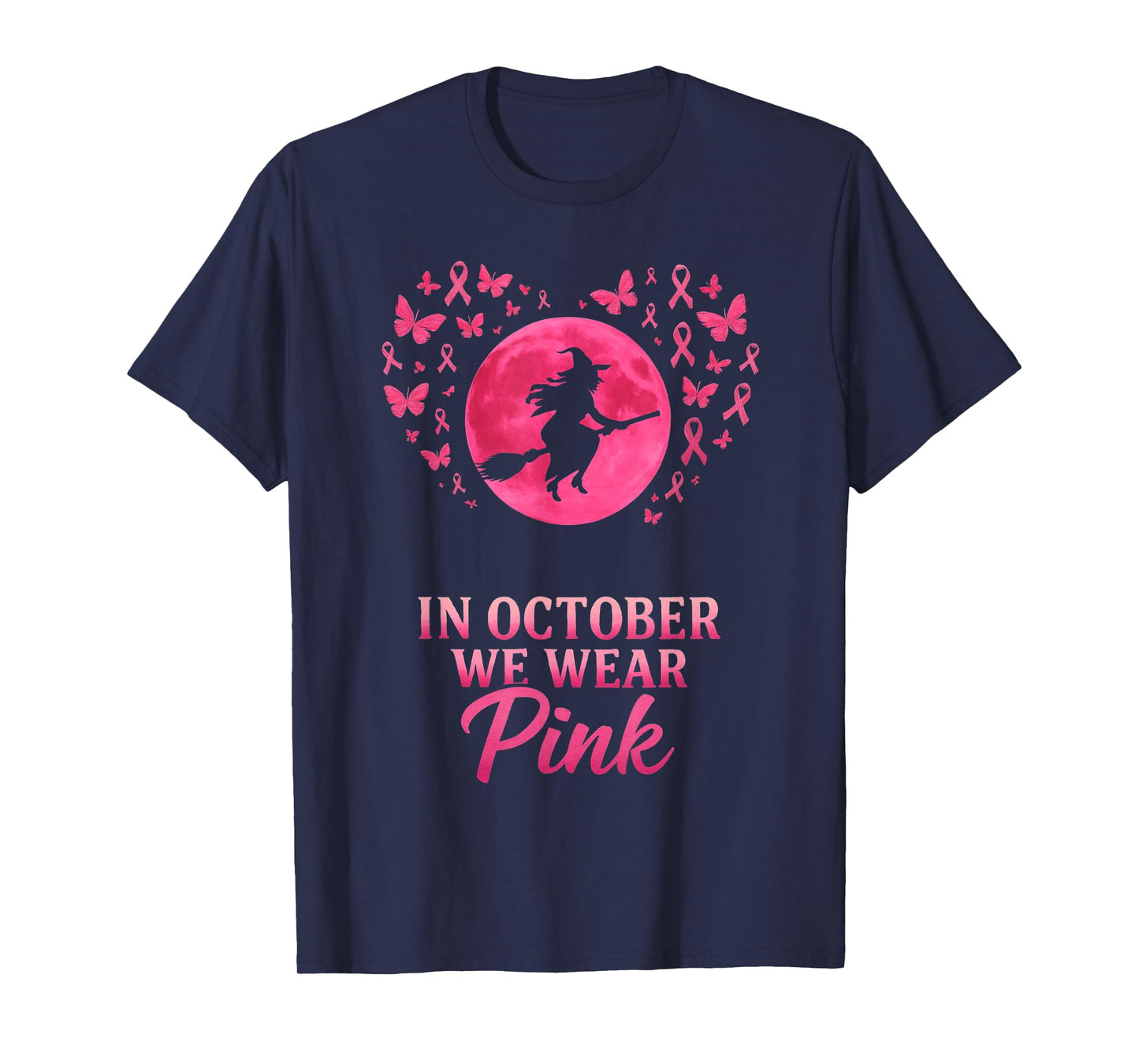 in October We Wear Pink Flying Witch Breast Cancer Support T-Shirt