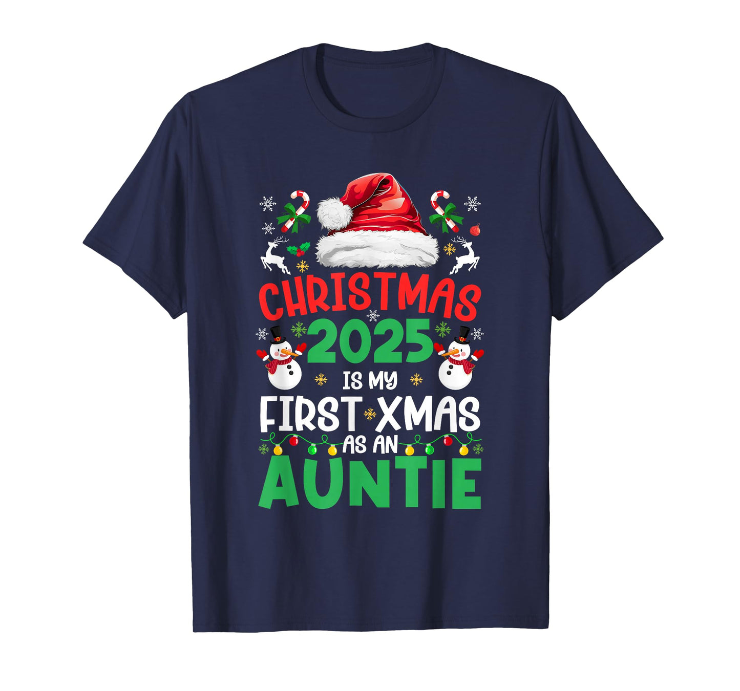 Funny Christmas 2025 is My First Xmas As an Auntie Family T-Shirt