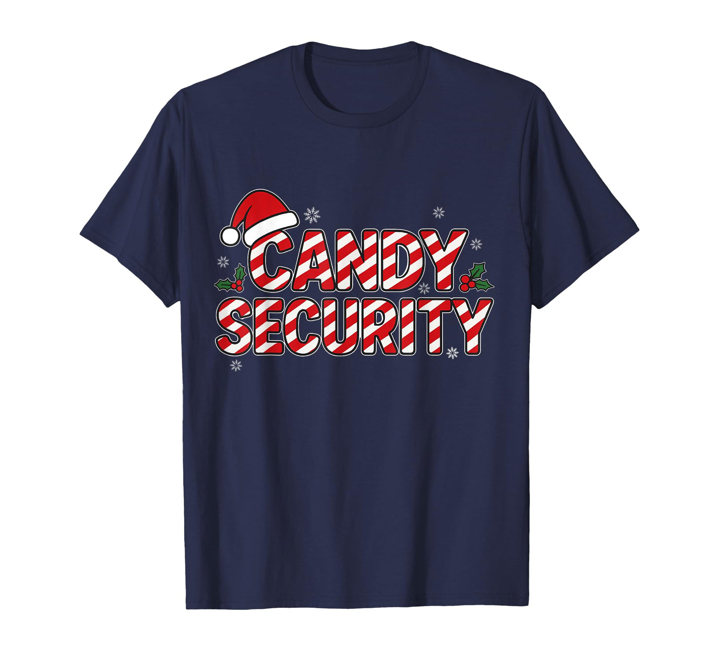 Candy Security Christmas Funny Holiday Candy Cane Santa Xmas T-Shirt