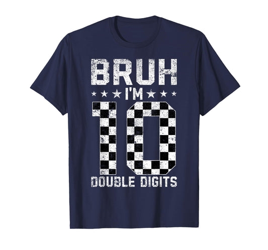 10th Birthday Race Car Bruh I'm Double Digits 10 Years Old T-Shirt
