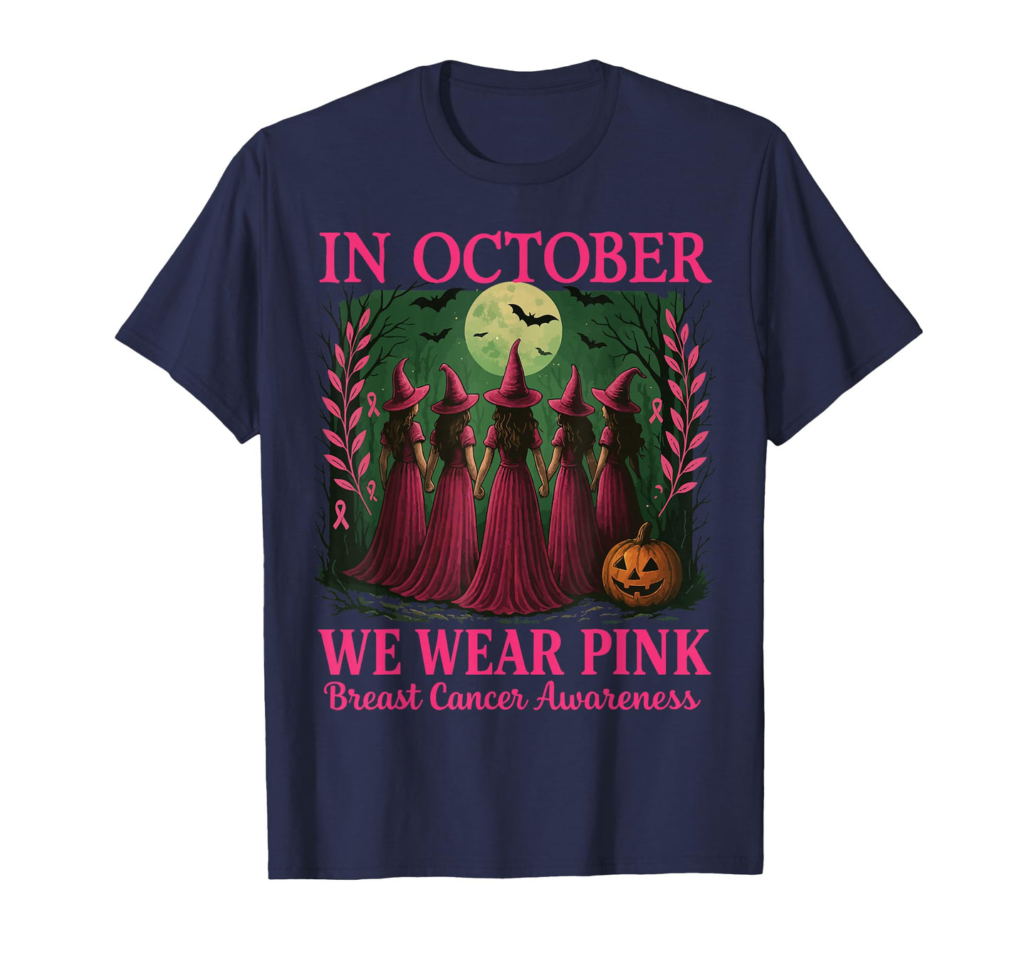 in October We Wear Pink Witch Hat Breast Cancer Ribbon T-Shirt