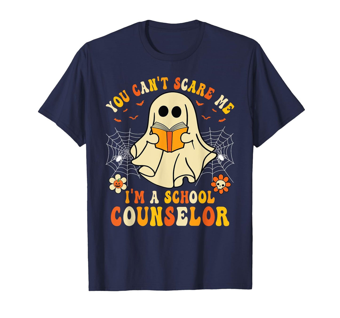 You Can't Scare Me I'm A School Counselor Halloween Ghost T-Shirt