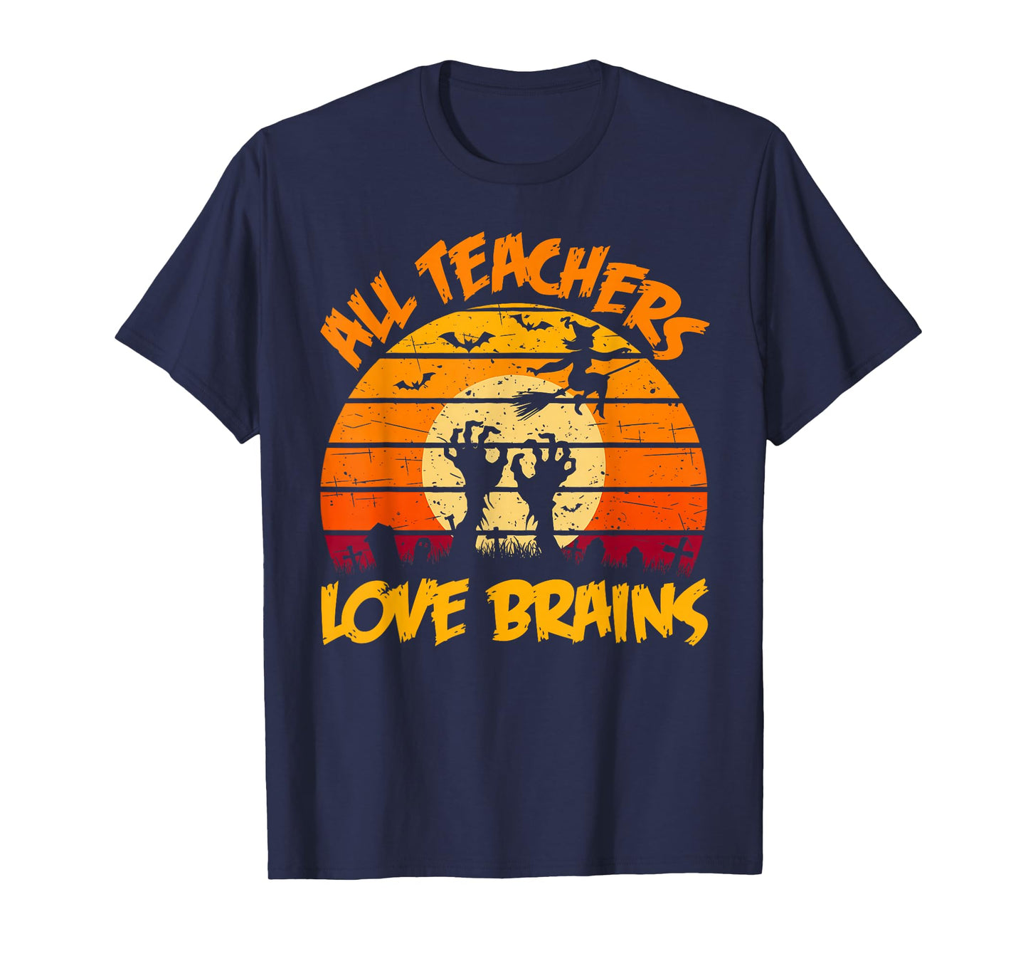 All Teachers Love Brains Funny Halloween Spooky Season T-Shirt