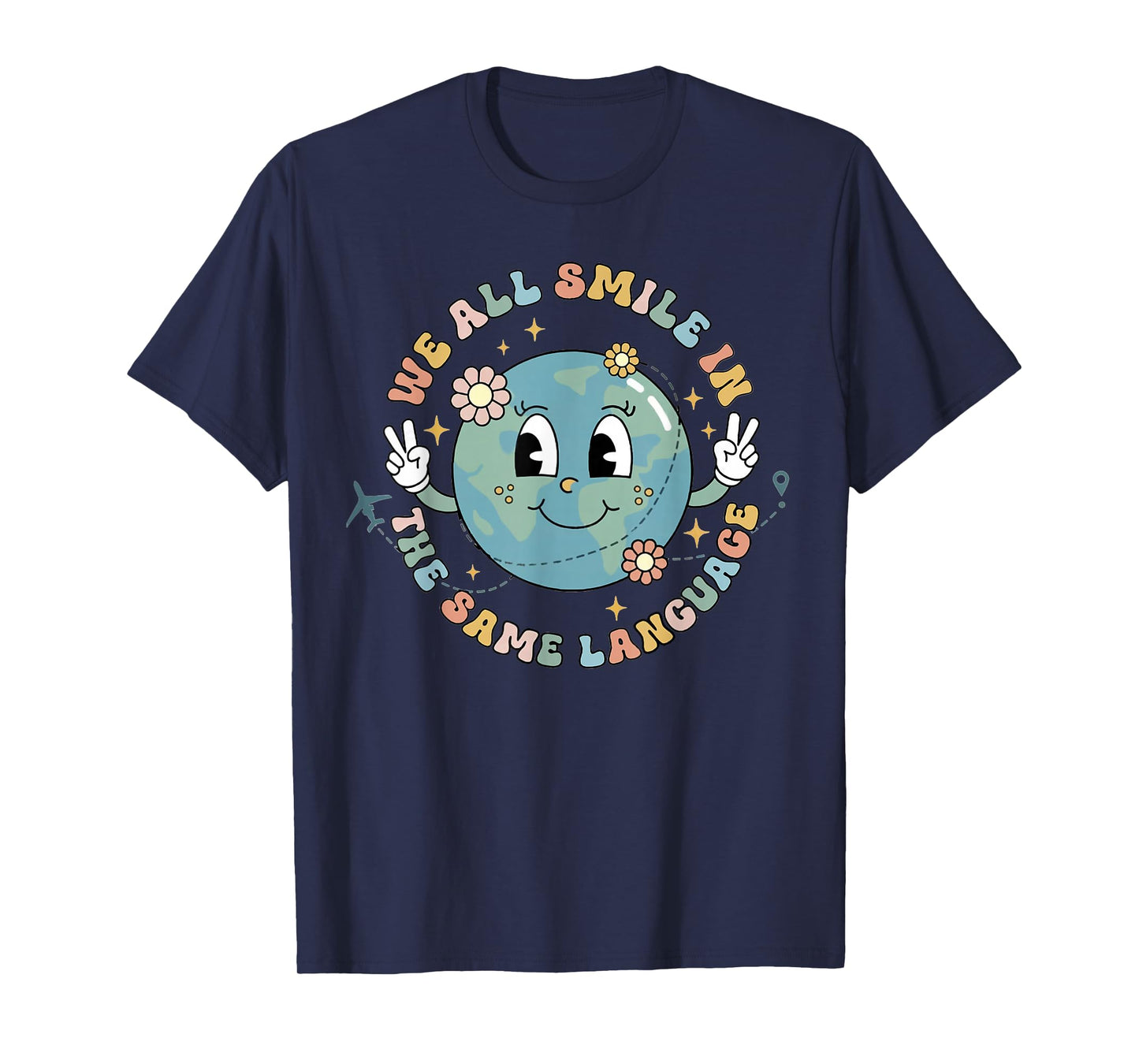We All Smile in the Same Language ESL Multilingual Learner T-Shirt