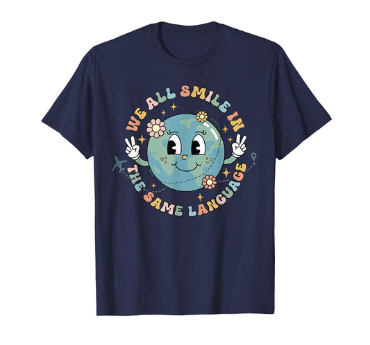 We All Smile in the Same Language ESL Multilingual Learner T-Shirt