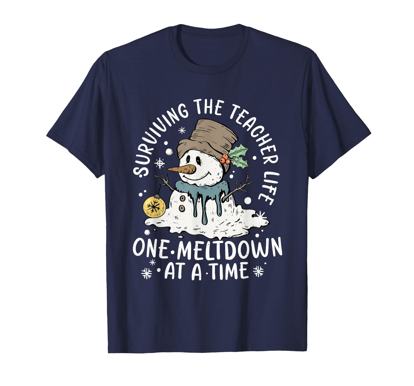 Merry Christmas Surviving Teacher Life Meltdown Xmas Snowman T-Shirt