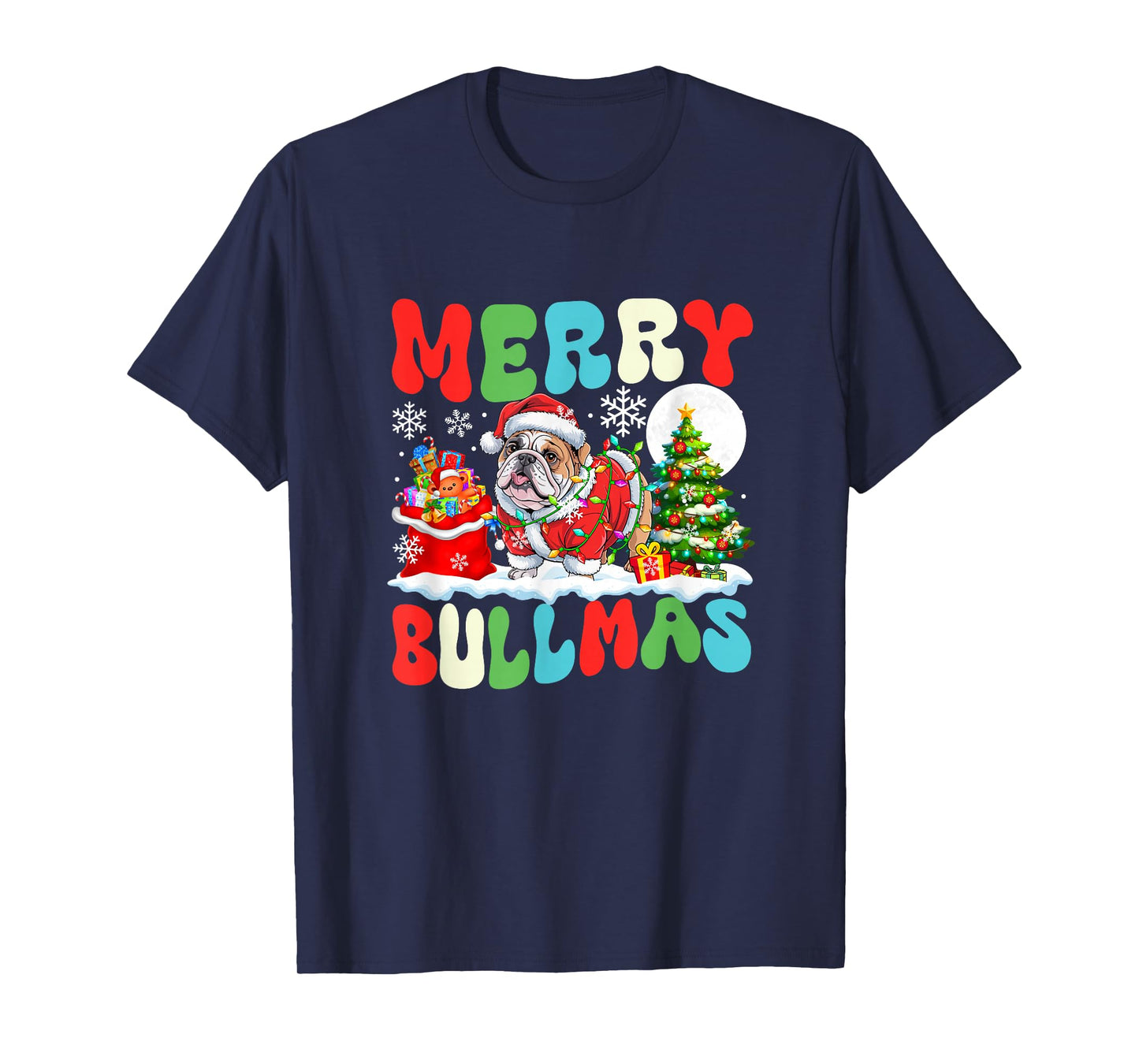Merry Bullmas Christmas Santa Bulldog Colorful Costume Owner T-Shirt