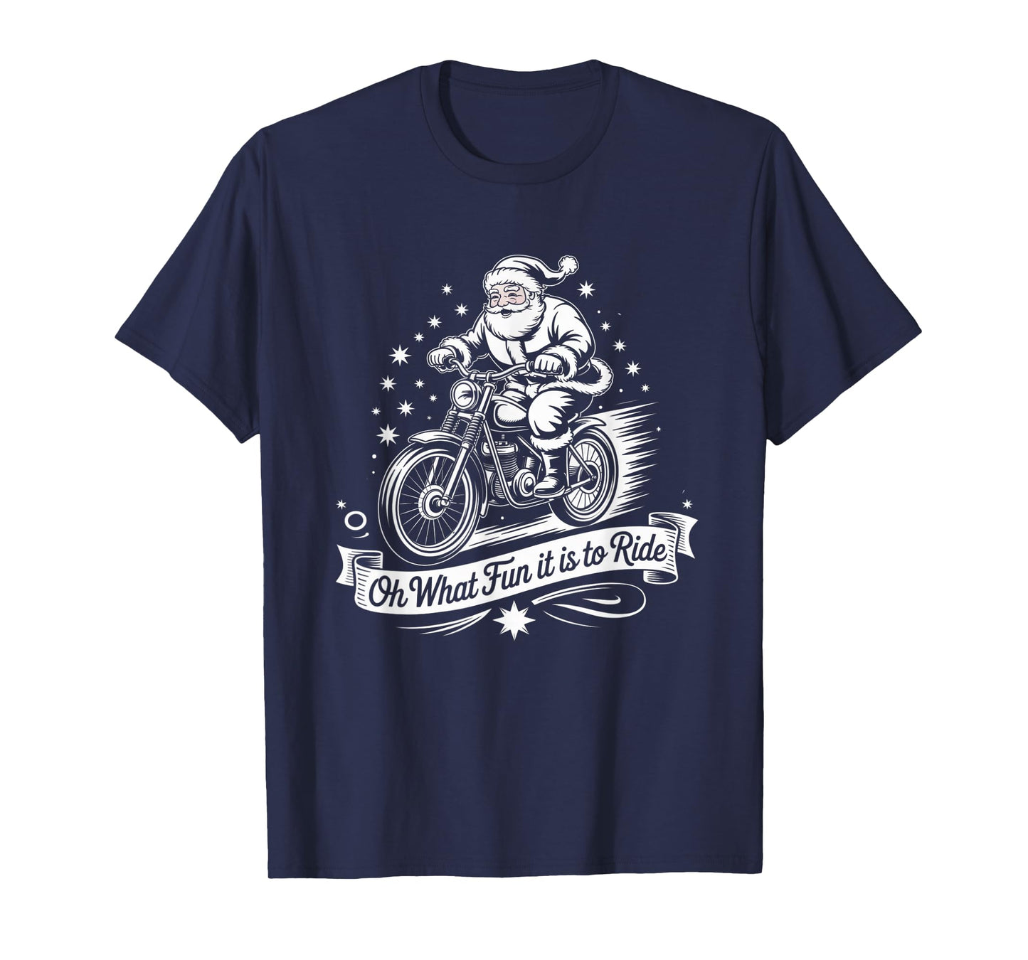 Motorcycle Christmas Santa Oh What Fun It is to Ride T-Shirt