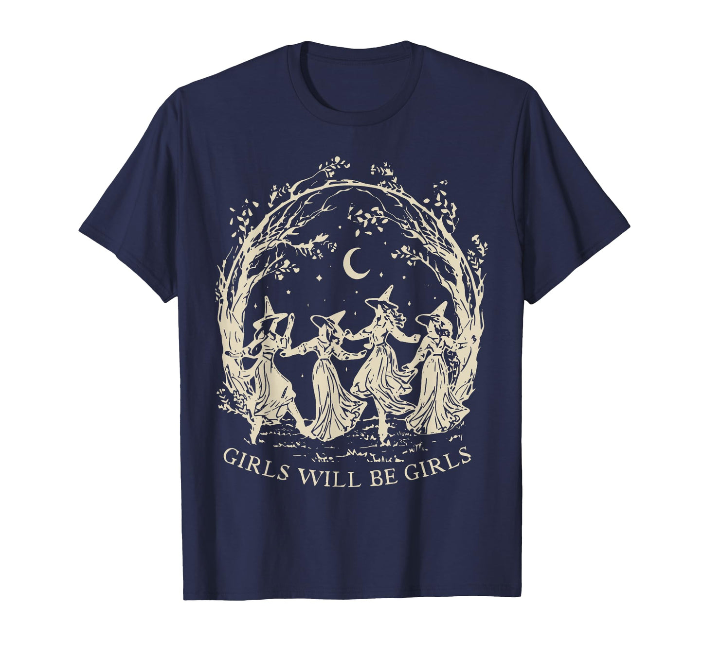 Girl Will Be Girls Spooky Witch Halloween Funny Feminist T-Shirt