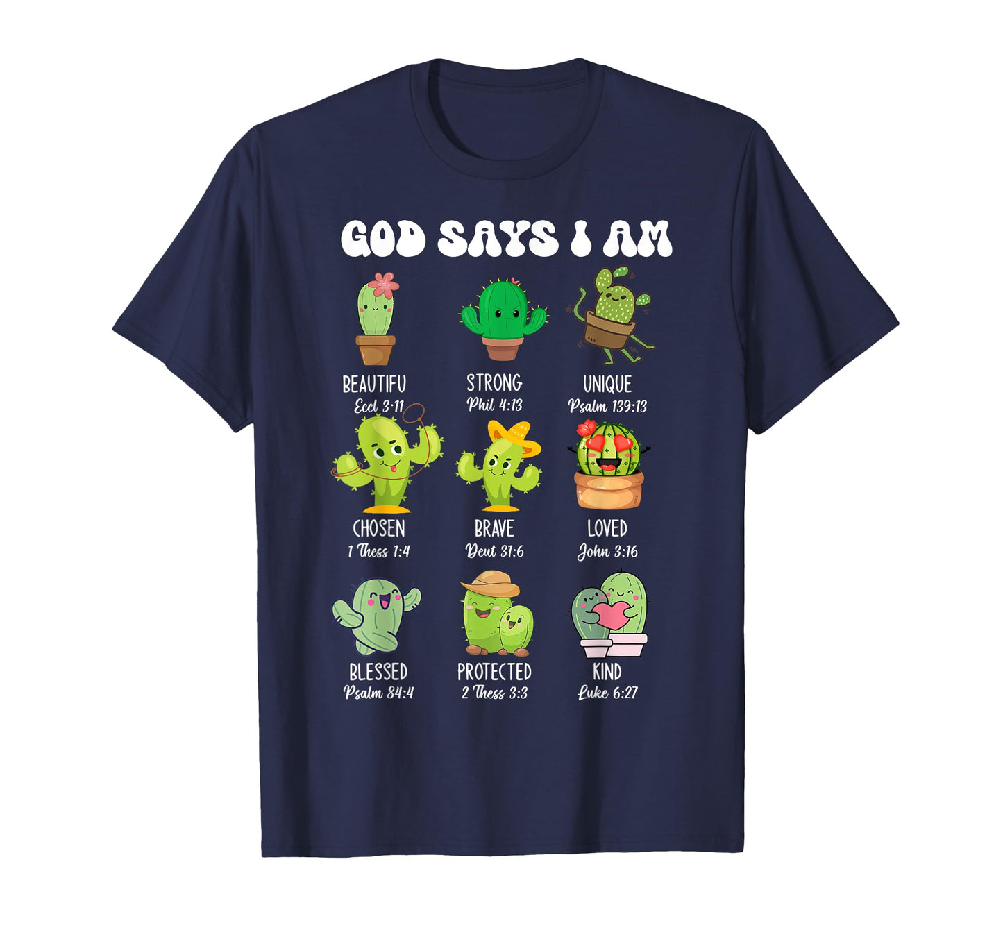 God Says I Am Religious Christian Cute Cactus T-Shirt