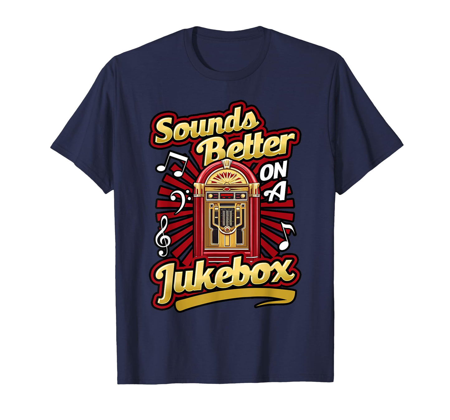 Jukebox Collector Sounds Better On A Jukebox T-Shirt