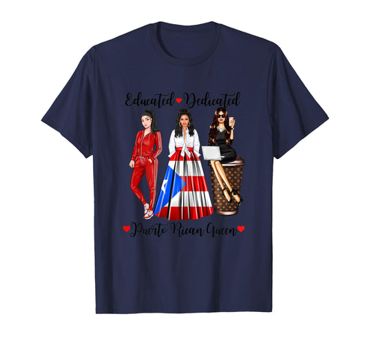 Educated Dedicated Puerto Rico Queen Flag Coffee Rican Woman T-Shirt