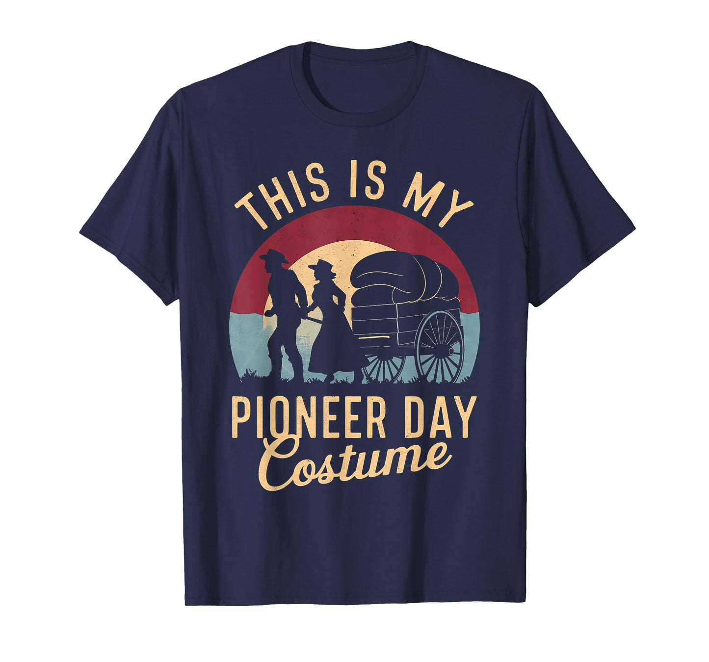 This Is My Pioneer Day Costume, Retro Mormon Pioneers T-Shirt
