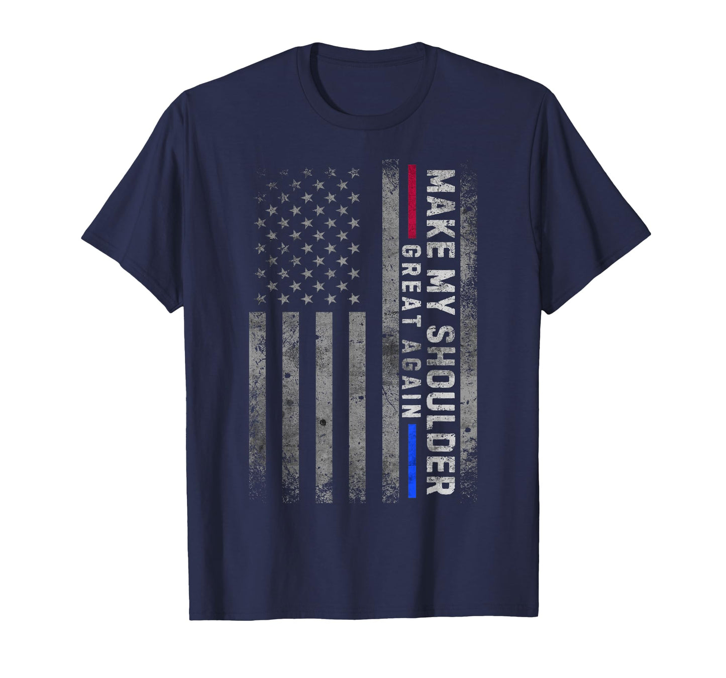 Make my Shoulder Great Again Vintage American Flag Surgery T-Shirt